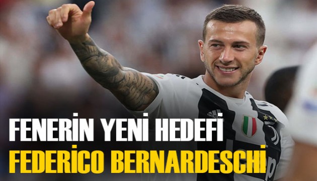 Ferebahçe, Federico Bernardeschi'yi gözüne kestirdi