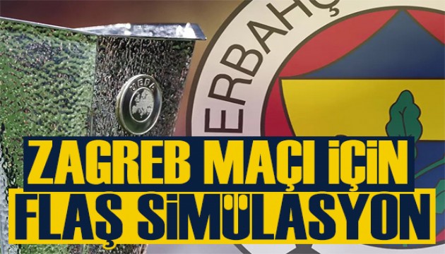 Dinamo-Zagreb-Fenerbahçe için flaş simülasyon