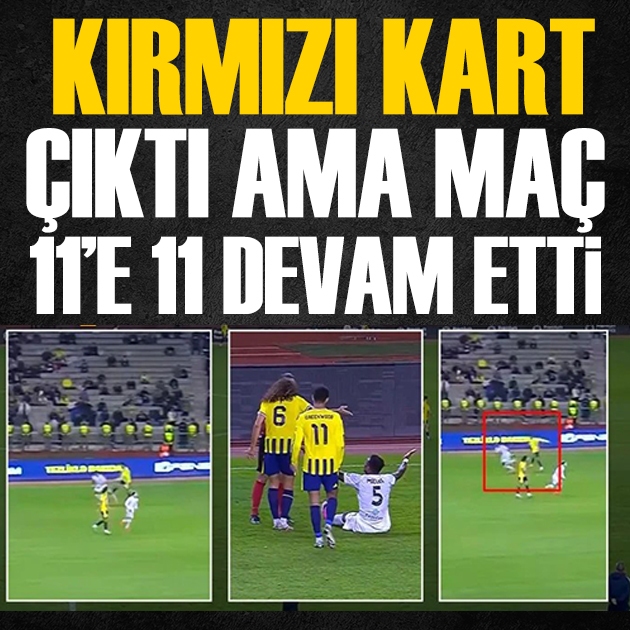 Fenerbahçe-Turan Tovuz maçında ilginç anlar: Kırmızı kart gördü ama maç 11'e 11 devam etti