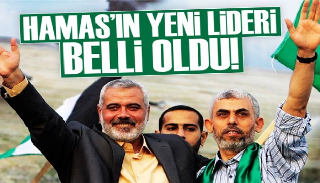 Hamas’ın yeni lideri belli oldu