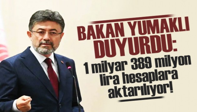 Bakan Yumaklı: Destek ödemesini çiftçilerin hesaplarına aktarıyoruz