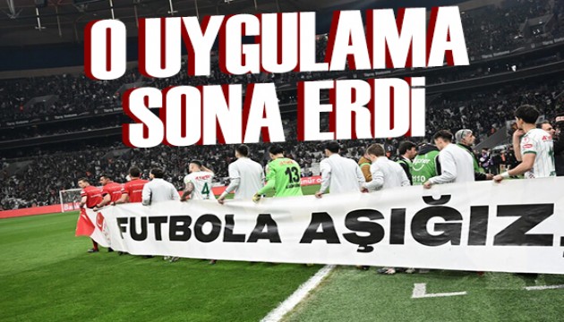 TFF kararını verdi: O uygulama sona erdi