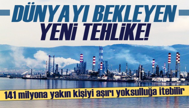 Artan enerji maliyetleri 141 milyona yakın kişiyi aşırı yoksulluğa itebilir