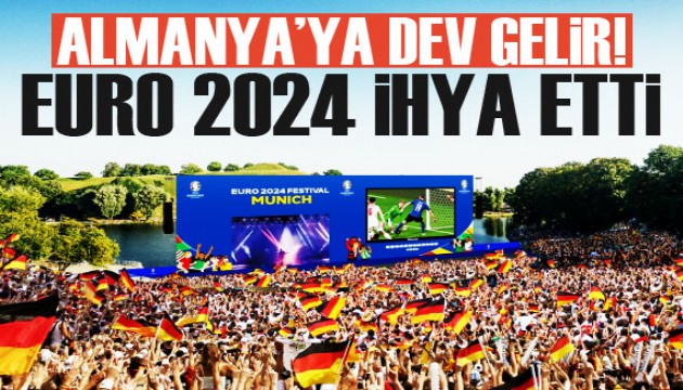 EURO 2024'ün Almanya'ya katkısı 7,4 milyar avro oldu