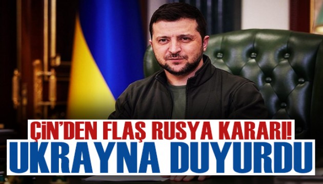 Ukrayna: Çin'in Rusya'ya silah vermeyeceği doğrulandı