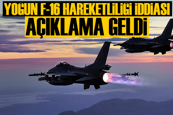 Antalya'da yoğun F-16 uçuşu iddialarına cevap