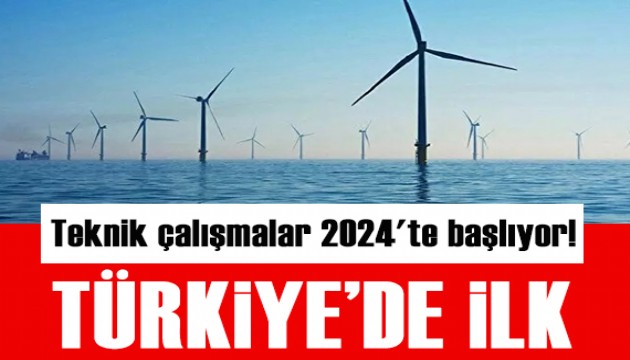 Teknik çalışmalar 2024'te başlıyor! Türkiye'de ilk olacak