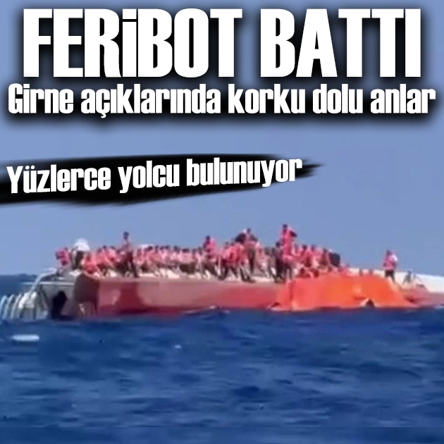 Girne açıklarında yolcu gemisi battı