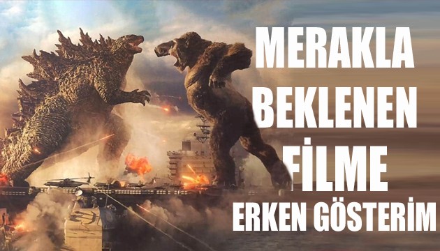 Godzilla vs. Kong'a erken gösterim