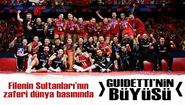 Filenin Sultanları'nın muhteşem zaferi dünya basınında: Guidetti'nin büyüsü!