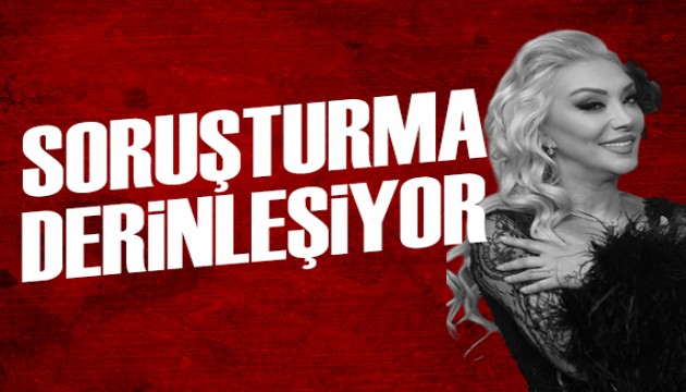 Güllü'nün ölümüyle ilgili soruşturma derinleşiyor