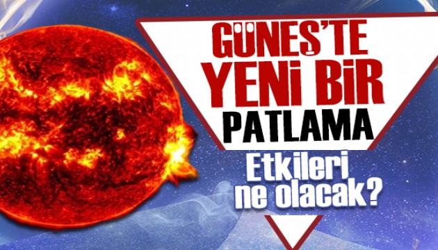 Güneş'te günler sonra bir patlama daha! NASA'dan yeni fotoğraf