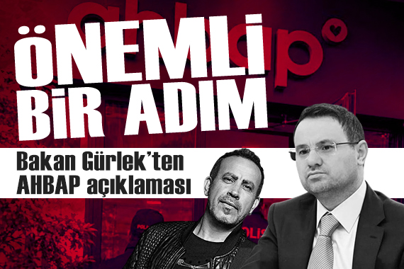 Bakan Gürlek'ten AHBAP açıklaması: Önemli bir adım