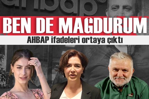 Hazal Kaya, Ruşen Çakır ve Özlem Gürses'in AHBAP ifadeleri ortaya çıktı