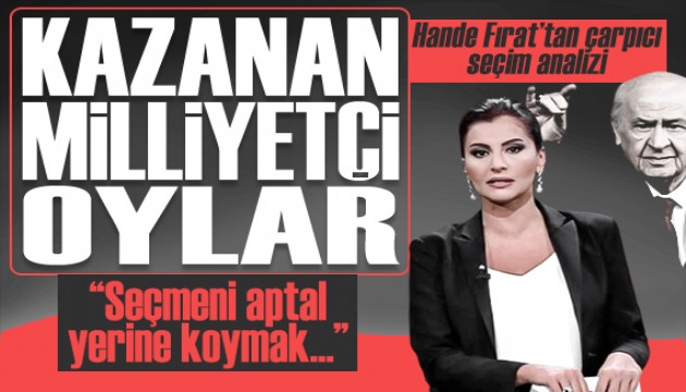 Hande Fırat'tan çarpıcı seçim analizi: 