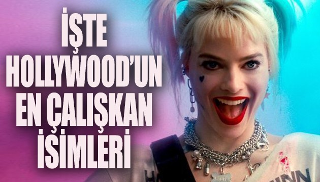 İşte Hollywood’un en çalışkan isimleri