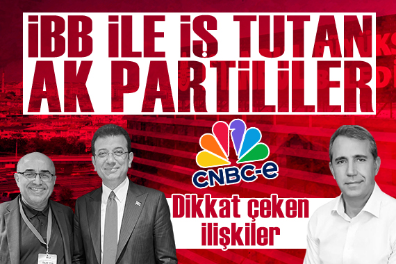 Dikkat çeken dosya: İBB ile Ak Parti'ye yakın isimlerin ilişkileri mercek altına alındı