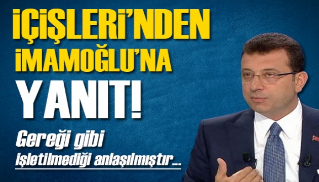 İçişleri'nden İmamoğlu'na personel cevabı!