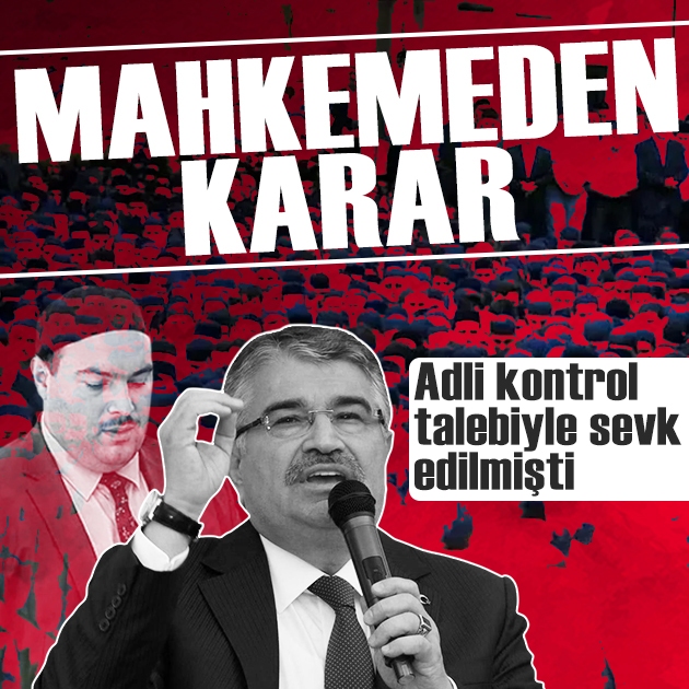 İdris Naim Şahin mahkemeye sevk edildi: Karar belli oldu