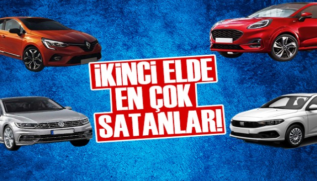 İkinci elde en çok satılan modeller belli oldu!