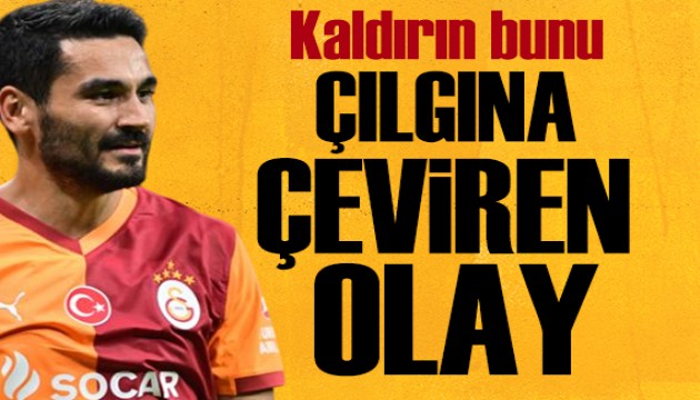 İlkay Gündoğan'ı çılgına çeviren olay: Kaldırın bunu demiş...