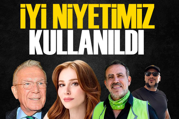 Ahbap soruşturmasında ünlülerin ifadeleri ortaya çıktı: İyi niyetimiz kullanıldı