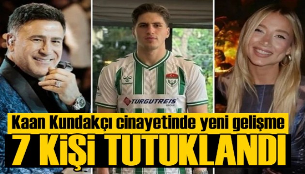 Aleyna Kalaycıoğlu ve İzzet Yıldızhan'ın da aralarında bulunduğu 7 kişi tutuklandı
