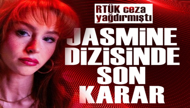 RTÜK bazı bölümlerini erişime kapatmıştı: Tartışılan dizi 'Jasmine'in yayın hayatına son verildi