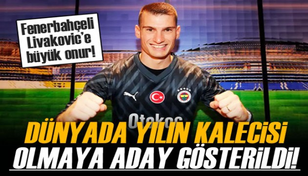 Livakovic dünyada yılın kalecisi olmaya aday gösterildi!