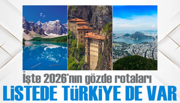 İşte 2026'nın en gözde rotaları: National Geographic listesinde Türkiye de var