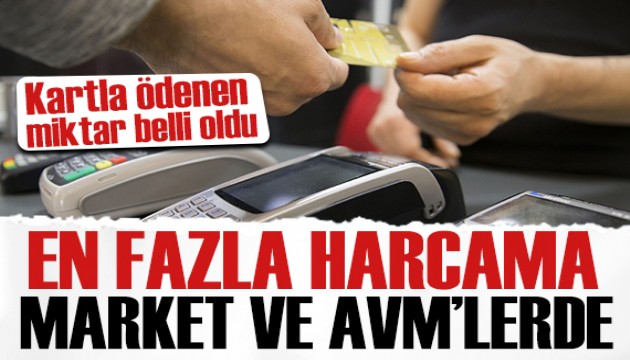 En fazla kartlı ödeme orada yapıldı!