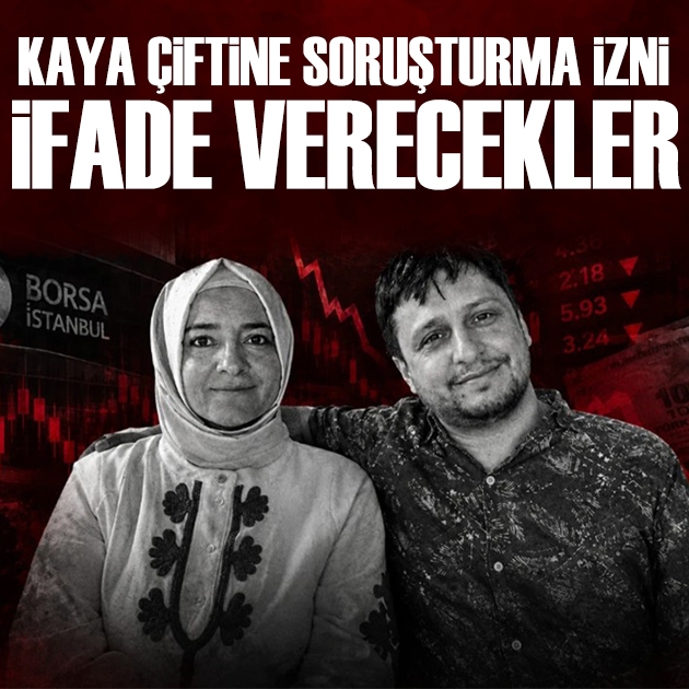 Fatma Betül Sayan Kaya ve eşi hakkında soruşturma izni verildi: İfade verecekler!