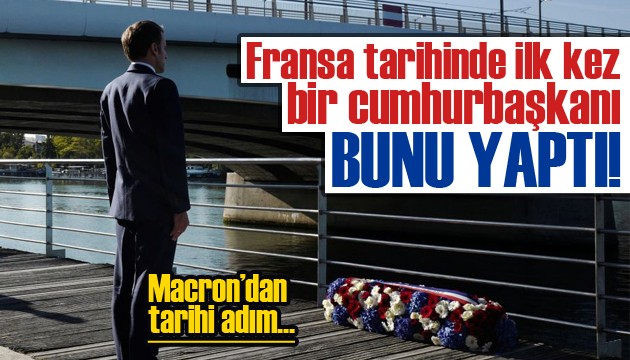 Emmanuel Macron'dan tarihi adım!