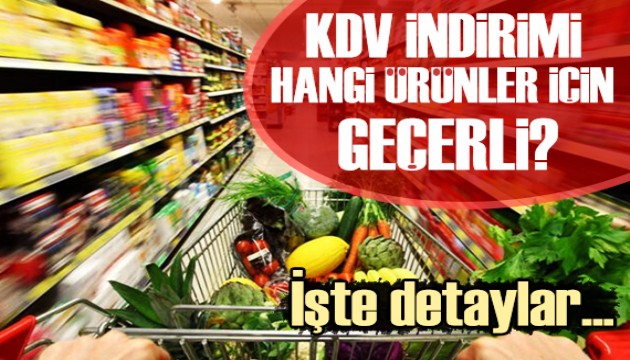 İşte KDV indiriminin detayları!