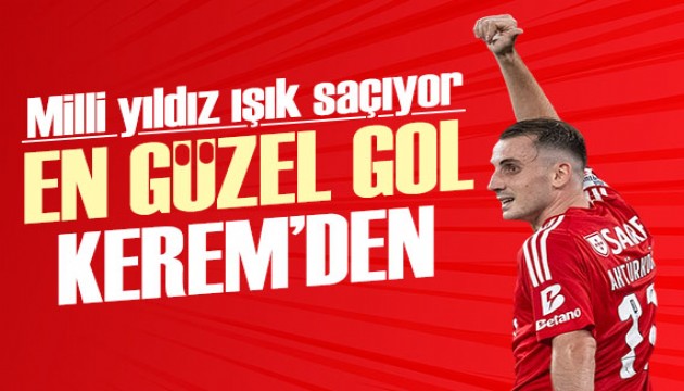 Benfica'da en güzel gol Kerem Aktürkoğlu'ndan