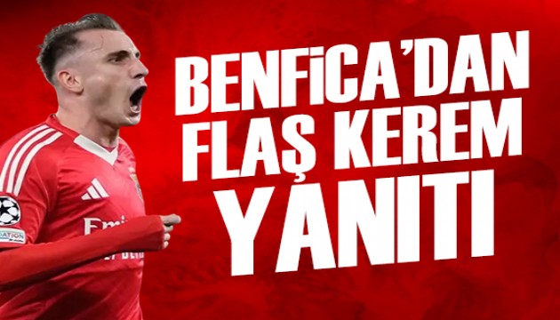 Benfica'dan Kerem yanıtı