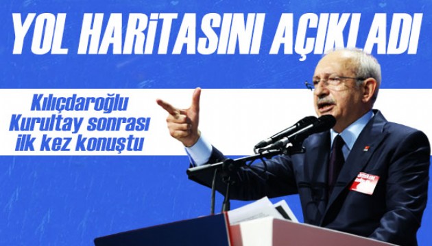 Kemal Kılıçdaroğlu'ndan Kurultay sonrası ilk sözler! Yol haritasını açıkladı