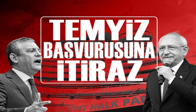Kılıçdaroğlu, Özel'in temyiz başvurusuna itiraz etti