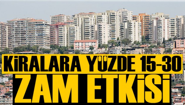 Naki Bakır yazdı: Kiralara yüzde 15-30 zam etkisi