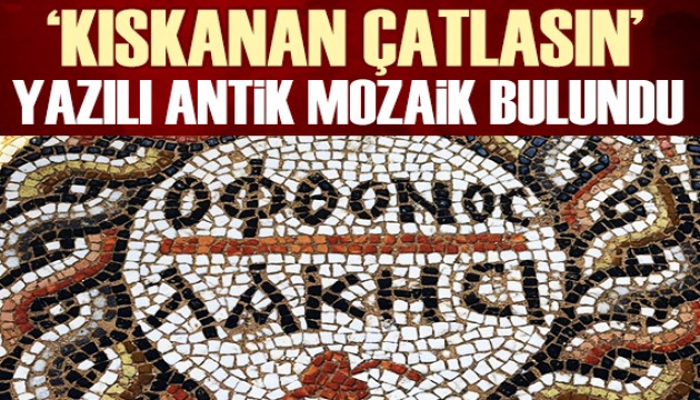 Antalya'da 3 bin yıllık 'kıskanan çatlasın' yazılı mozaik bulundu
