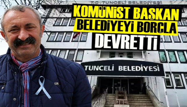 Komünist Başkan Tunceli'yi 230 milyon borçla devretti