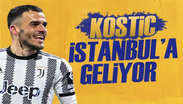 Fenerbahçe'de transfer gelişmesi: Kostic İstanbul'a geliyor...