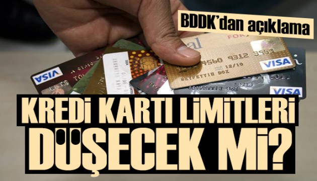 Kredi kartı limitleri düşecek mi? BDDK'dan kritik açıklama