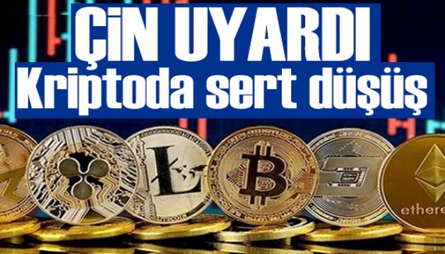 Çin'in hamlesi kripto piyasasını vurdu