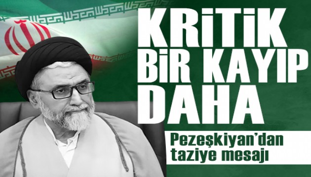 İran'da kritik bir kayıp daha: Pezeşkiyan taziye mesajıyla doğruladı