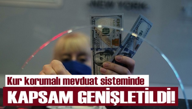 Kur korumalı mevduat sisteminin kapsamı genişletildi