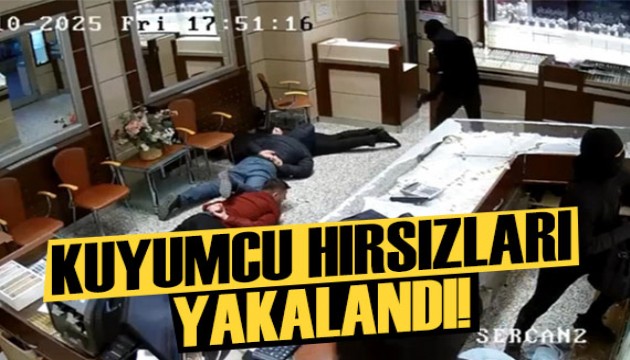 Bakan Yerlikaya duyurdu: Kuyumcu hırsızları yakalandı