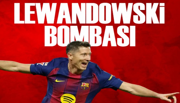 Lewandowski bombası | Spor manşetleri