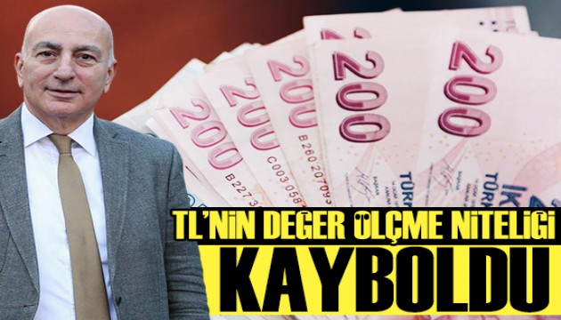 Mahfi Eğilmez yazdı: Türk Lirasının değer ölçme niteliği kayboldu