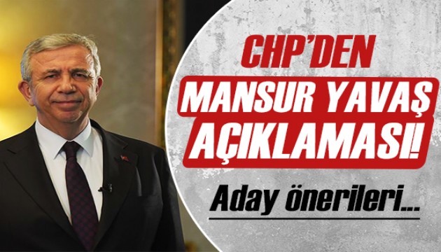 CHP'den Mansur Yavaş açıklaması!